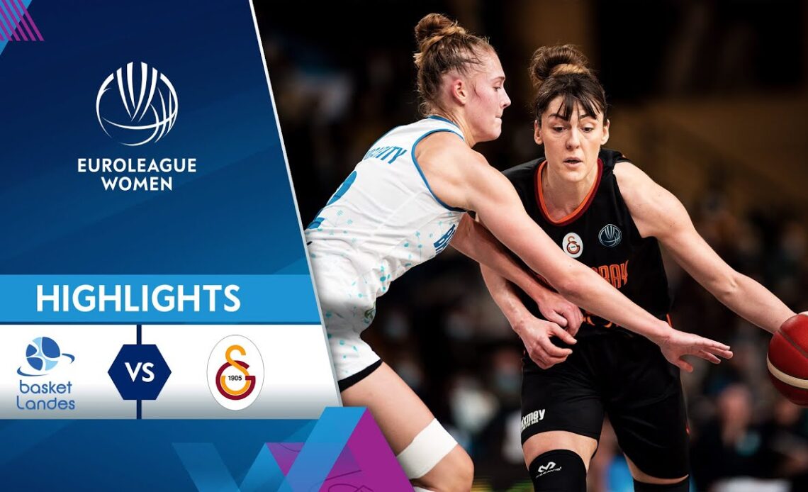 Basket Landes - Galatasaray | Highlights | EuroLeague Women 2021/22