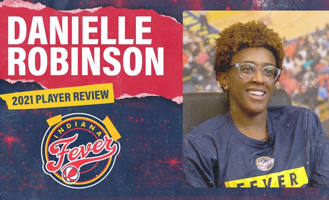 Danielle Robinson On 2021 WNBA Season, Leadership & Playing in Front of Fans | Indiana Fever WNBA