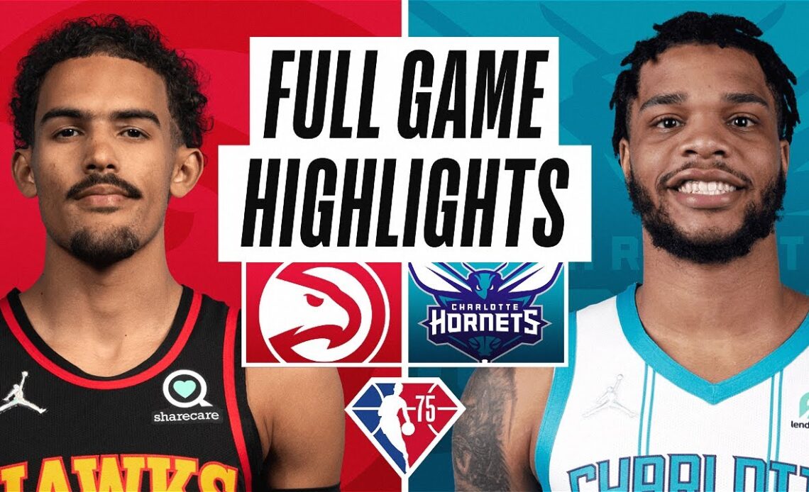 HAWKS at HORNETS | FULL GAME HIGHLIGHTS | January 23, 2022