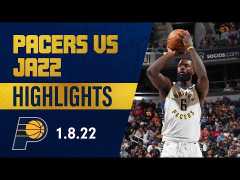 Indiana Pacers Highlights vs Utah Jazz | January 08, 2022