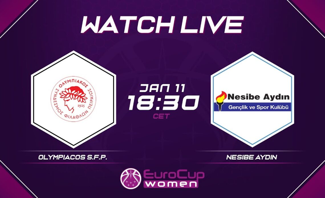 LIVE - Olympiacos S.F.P. v Nesibe Aydın | EuroCup Women 2021-22