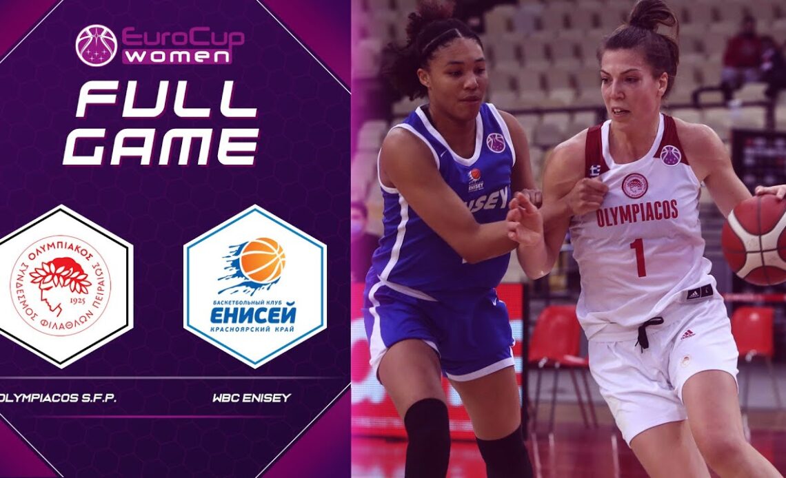 Olympiacos S.F.P. v WBC Enisey | Full Game - EuroCup Women 2021-22