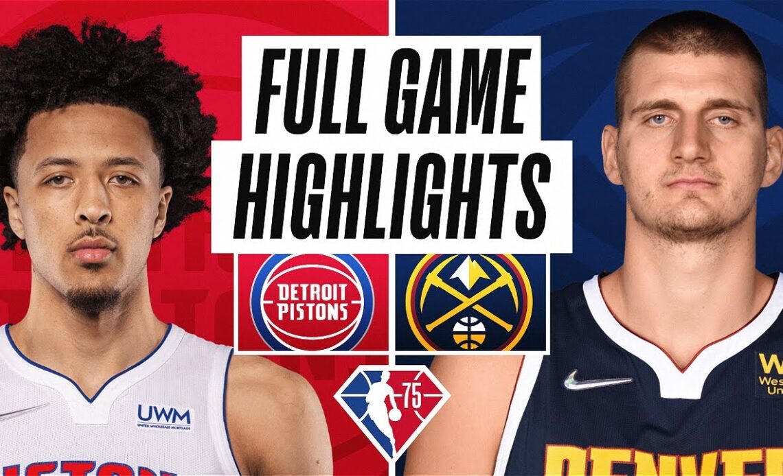 PISTONS at NUGGETS | FULL GAME HIGHLIGHTS | January 23, 2022