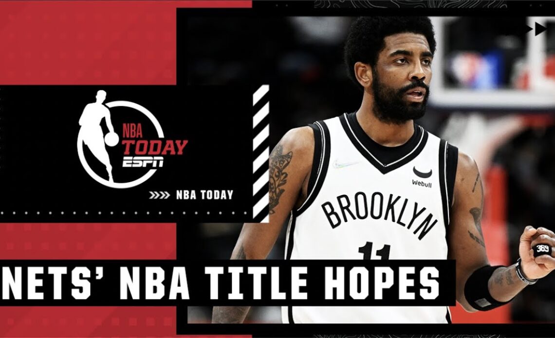 Brooklyn Nets ABSOLUTELY BELIEVE they can win an NBA Title - Nick Friedell | NBA Today