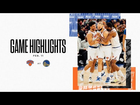 Highlights | Knicks Topple Golden State in Hard Fought Victory