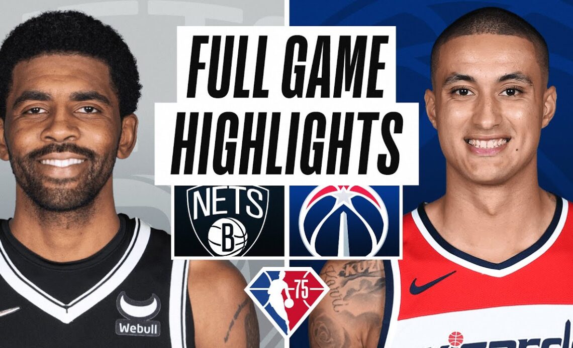 NETS at WIZARDS | FULL GAME HIGHLIGHTS | February 10, 2022