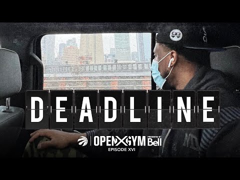 Open Gym Pres. By Bell S10E16 | Deadline