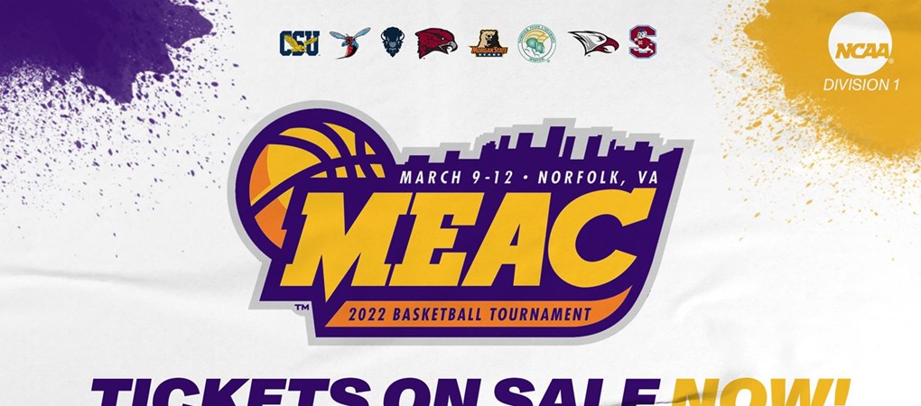 Tickets Now on Sale for 2022 MEAC Basketball Tournament