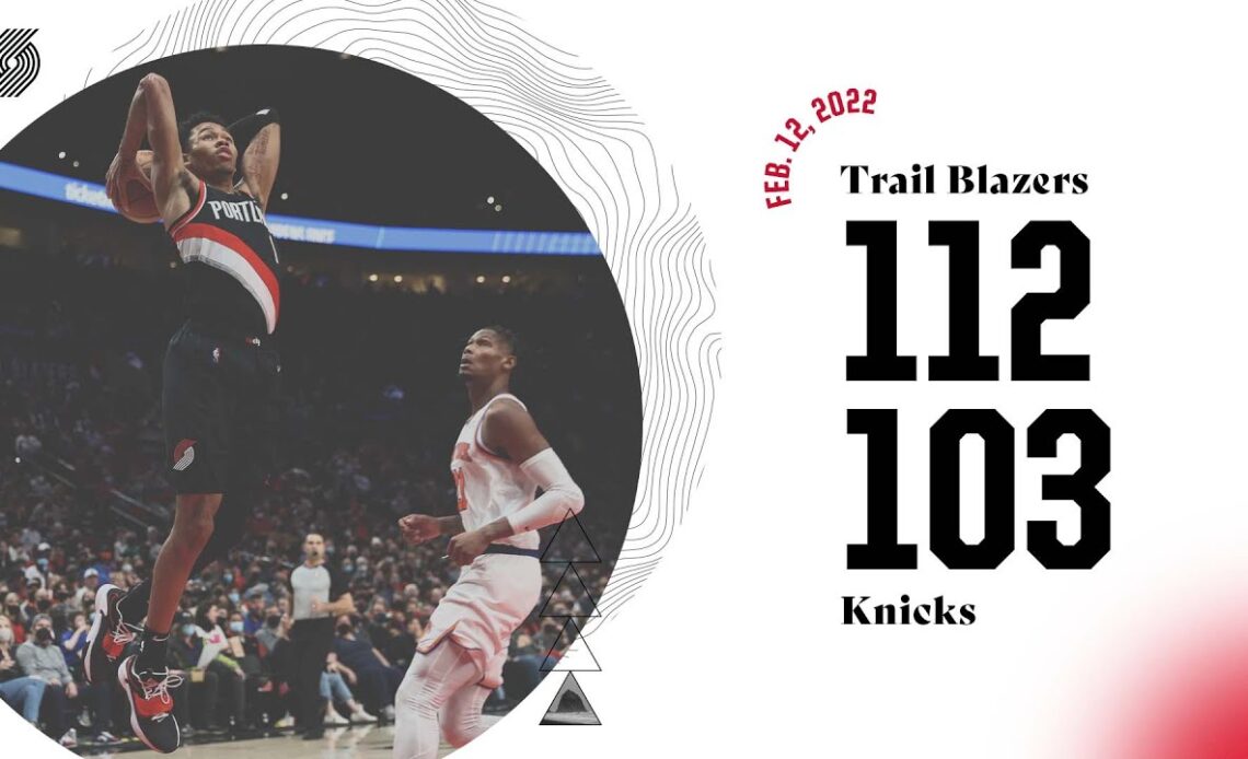 Trail Blazers 112, Knicks 103 | Game Highlights | Feb. 12, 2022