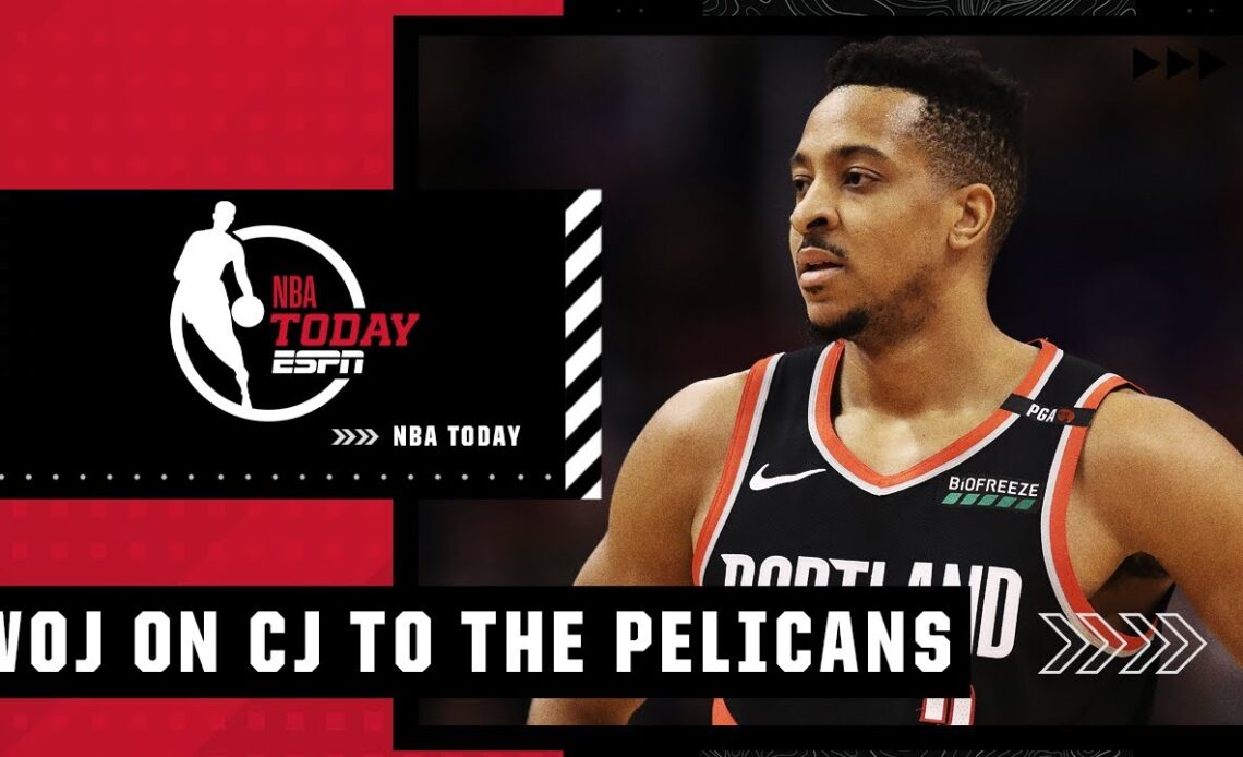 Woj on Pelicans’ pursuit of CJ McCollum | NBA Today