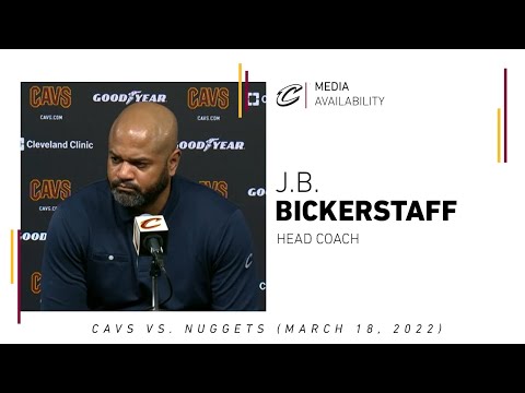 3/18/2022 - Cavs vs. Nuggets Postgame: J.B. Bickerstaff