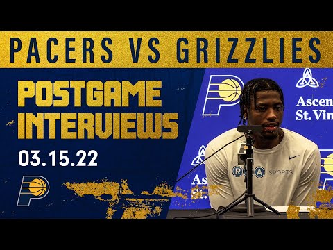 Indiana Pacers Postgame Media Availability (Memphis Grizzlies) | March 15, 2022