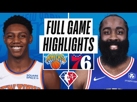 KNICKS at 76ERS | FULL GAME HIGHLIGHTS | February 28, 2022