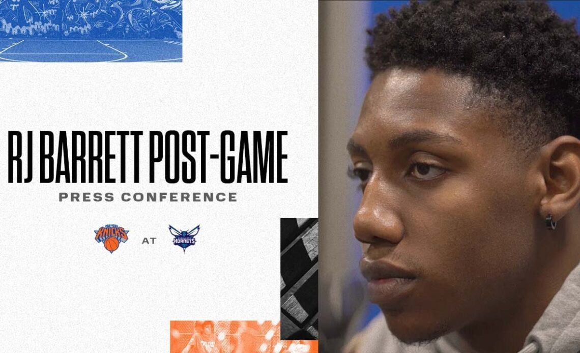 RJ Barrett | Knicks Postgame (3/23)