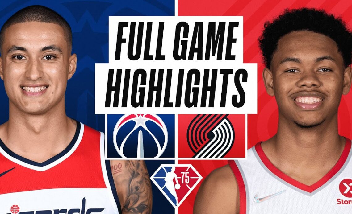 WIZARDS at TRAIL BLAZERS | FULL GAME HIGHLIGHTS | March 12, 2022