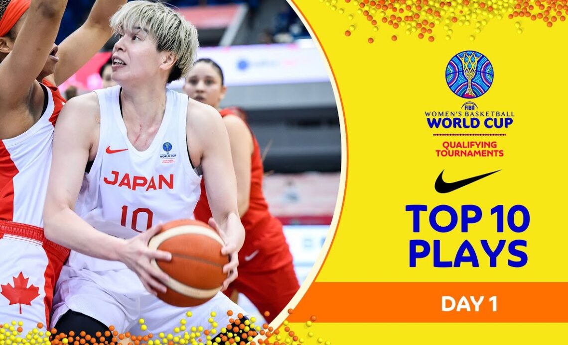 Nike Top Plays | Day 1 | FIBA Women's Basketball World Cup Qualifying Tournaments 2022