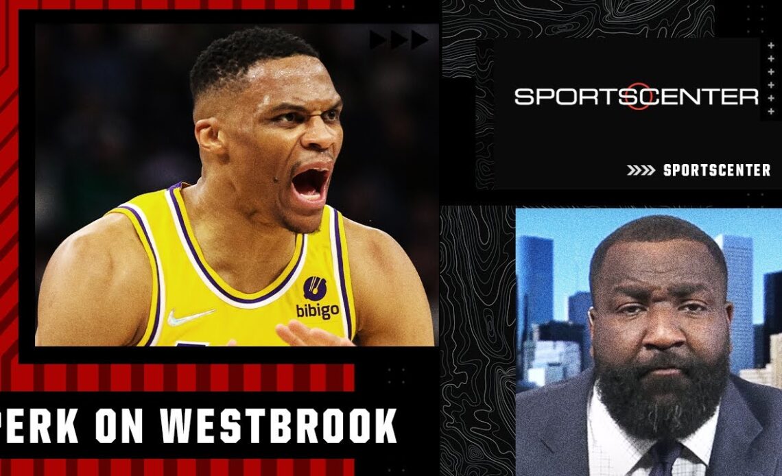 Perk: Nobody is going to want Russell Westbrook after the Lakers! | SportsCenter