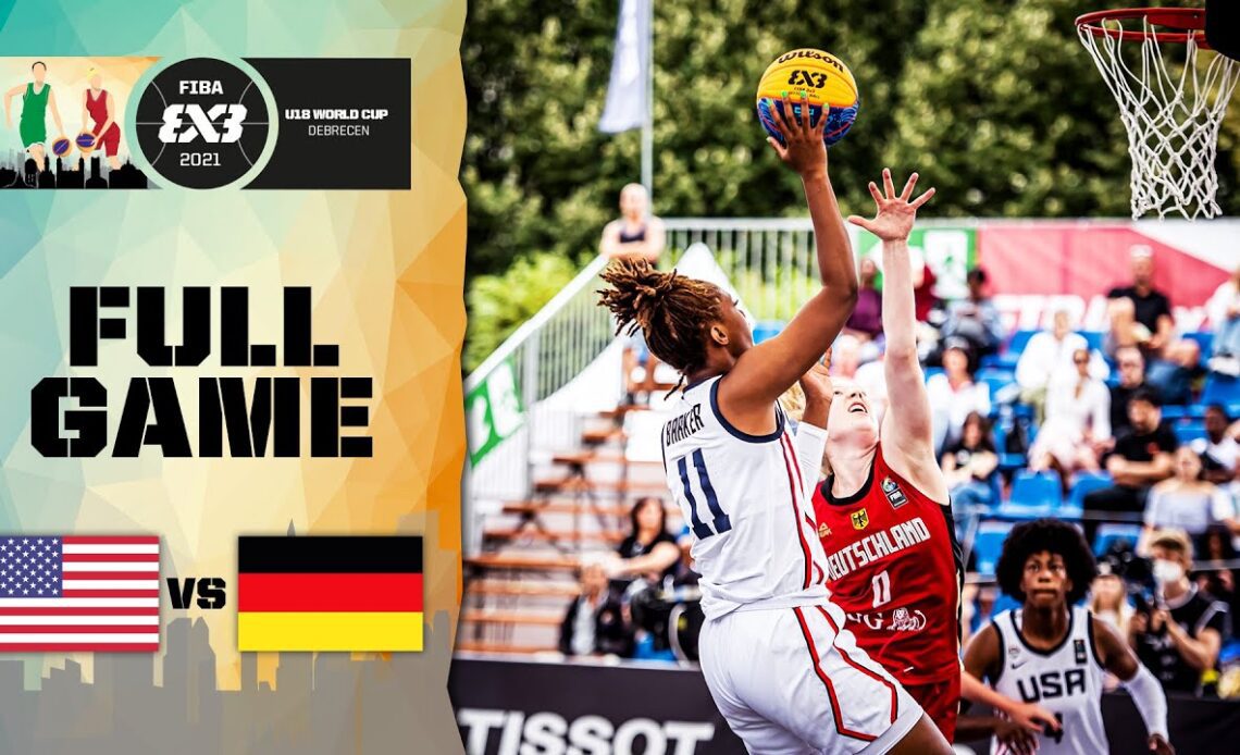USA v Germany | Women's - Semi-Finals Full Game | FIBA 3x3 U18 World Cup 2021