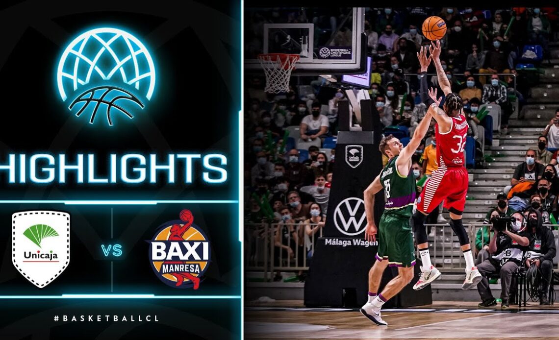 Unicaja Malaga v BAXI Manresa - Highlights | Basketball Champions League 2021-22