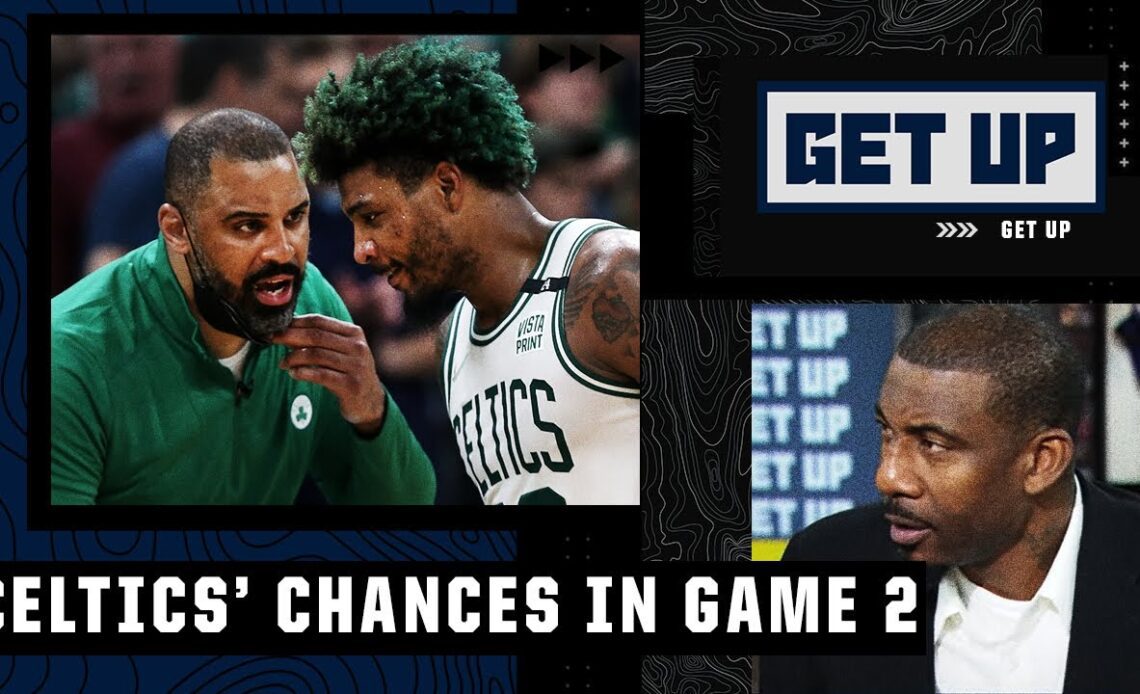 Amar'e Stoudemire thinks the Celtics could win Game 2 without Marcus Smart & Al Horford | Get Up