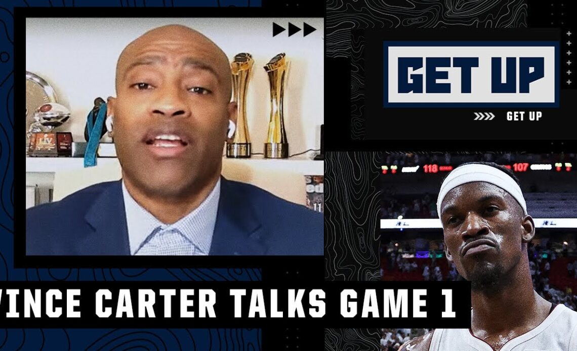 Jimmy Butler & the Miami Heat don't get the respect they deserve! - Vince Carter on Game 1 | Get Up