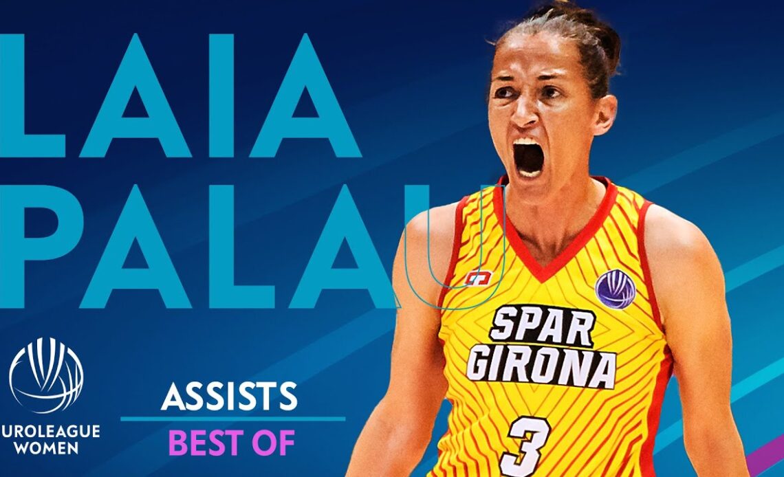 Laia Palau - The Queen Of Assists | Best of EuroLeague Women Dimes