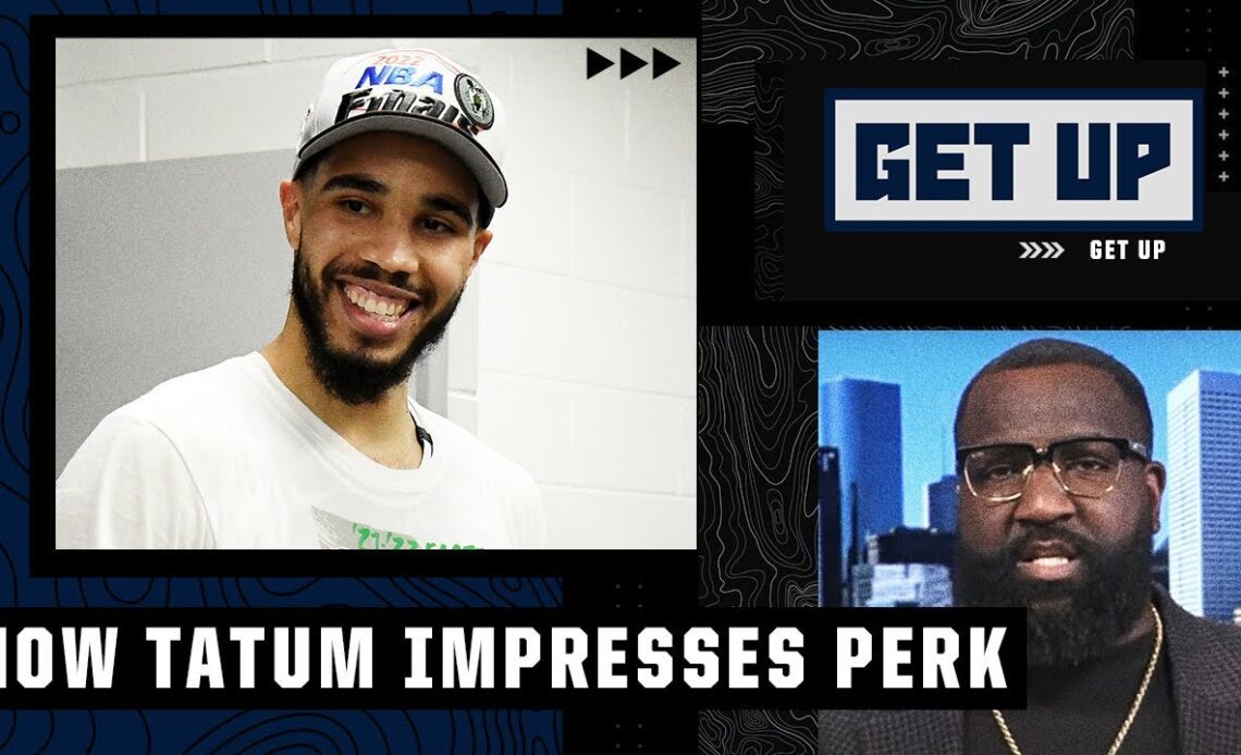 Perk reveals what is most impressive about Jayson Tatum's game 👀 | Get Up