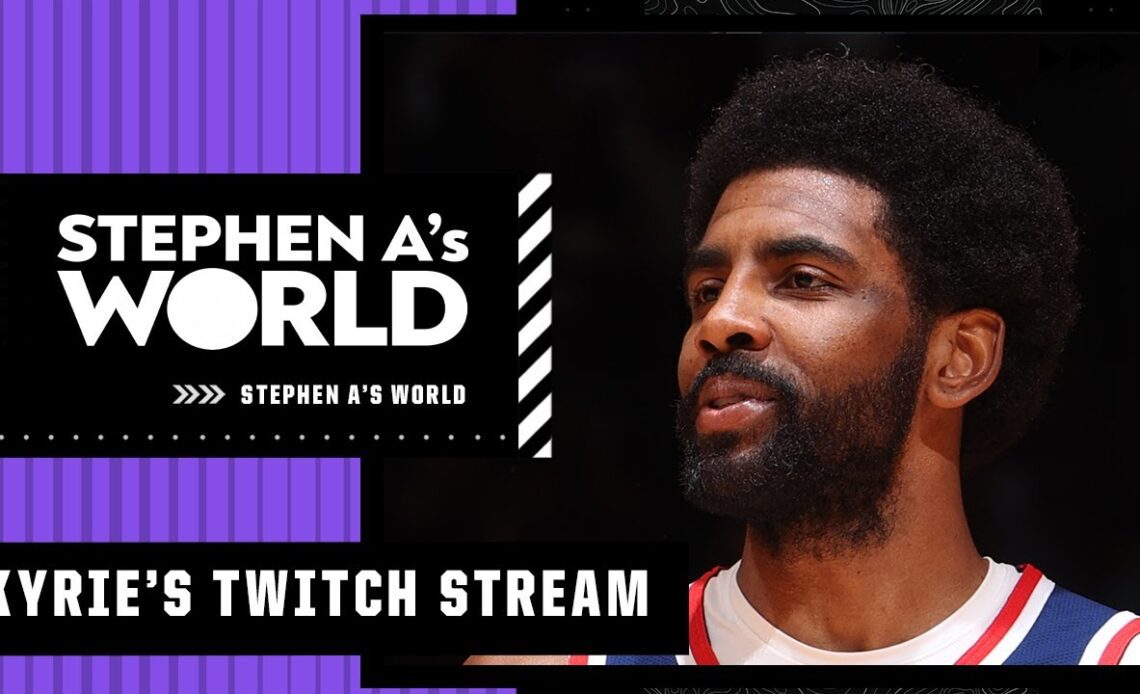 Stephen A. RANTS about Kyrie Irving's Twitch stream | Stephen A.'s World