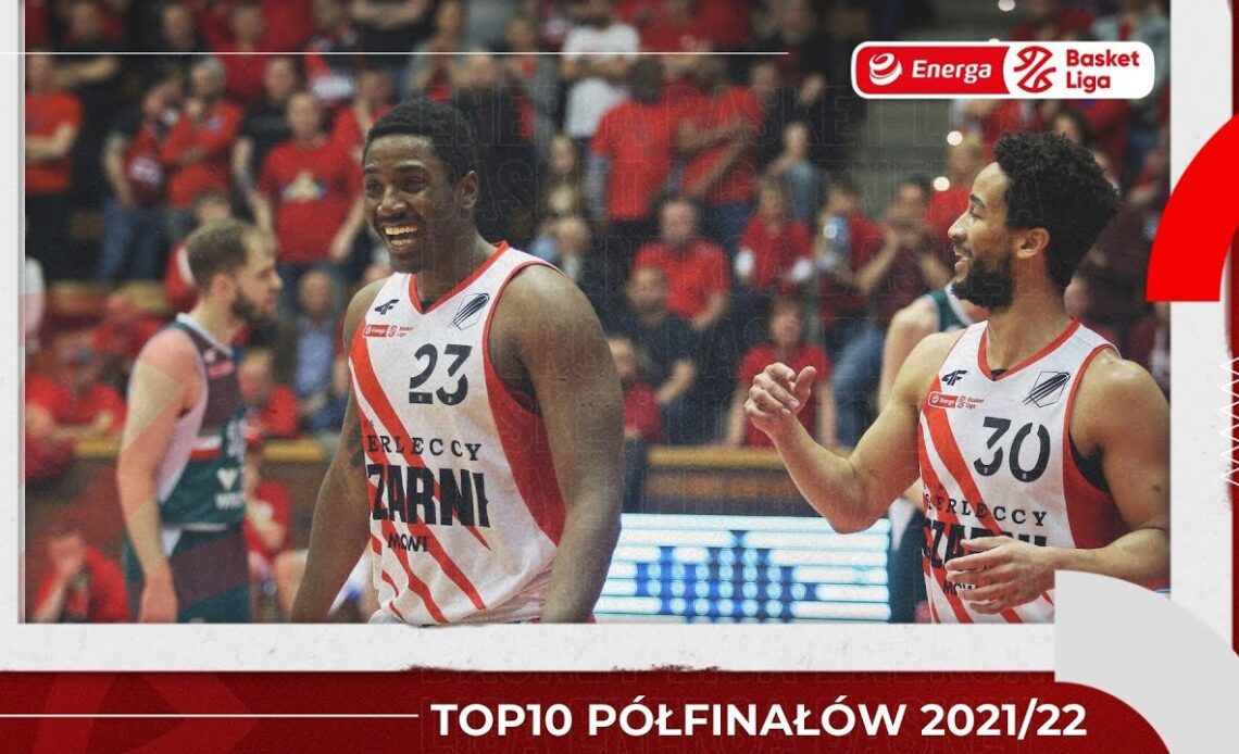 TOP10 półfinałów play-off 2021/22 #EnergaBasketLiga #PLKPL