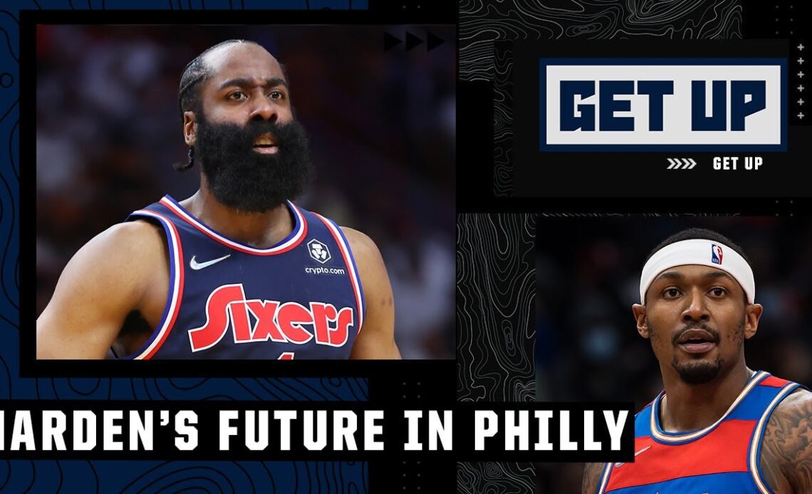 What does James Harden's future with the 76ers look like & could they get Bradley Beal? | Get Up
