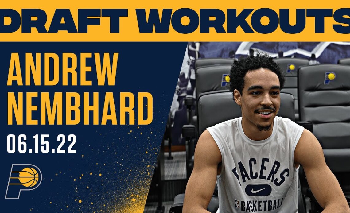 2022 Draft Workouts: Andrew Nembhard | Indiana Pacers