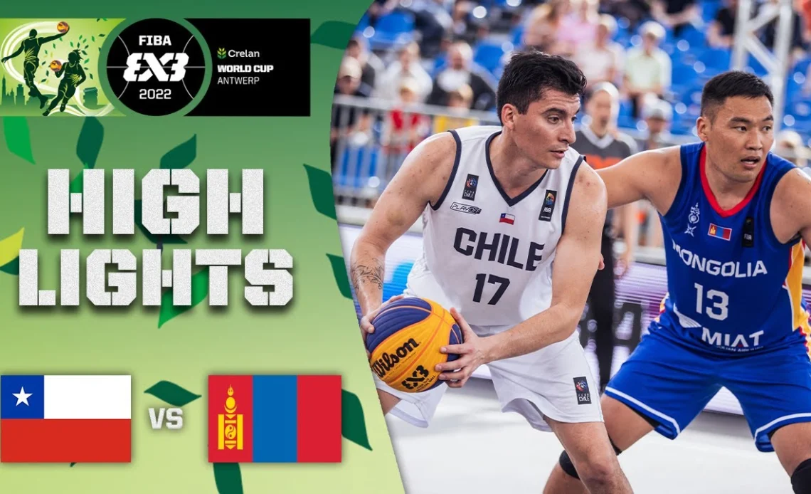 Chile v Mongolia | Men | Highlights | Crelan FIBA 3x3 World Cup 2022