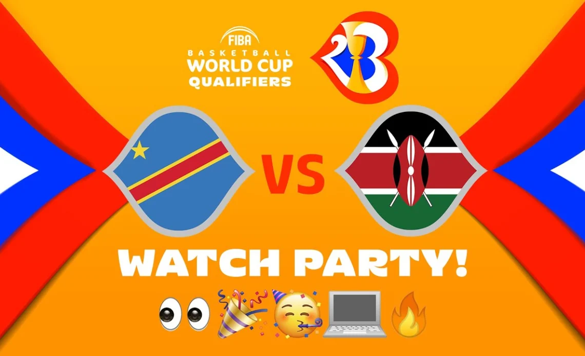Congo DR v Kenya - Chat Party | ⚡🏀 #FIBAWC Qualifiers | #WinForAll