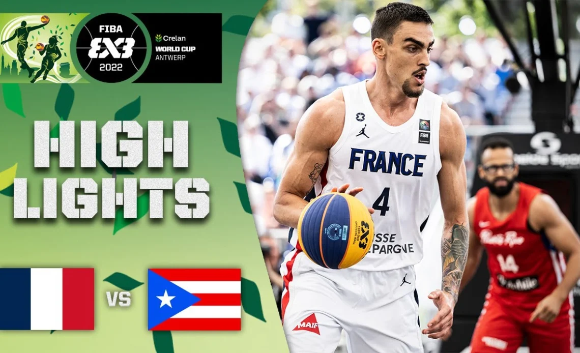 France v Puerto Rico | Men | Highlights | Crelan FIBA 3x3 World Cup 2022