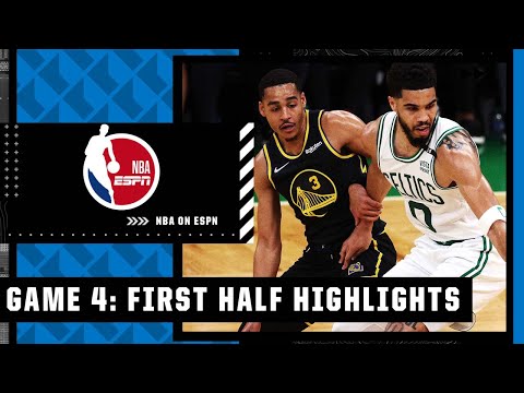 Game 4 First Half Highlights: Boston Celtics vs. Golden State Warriors | 2022 NBA Finals