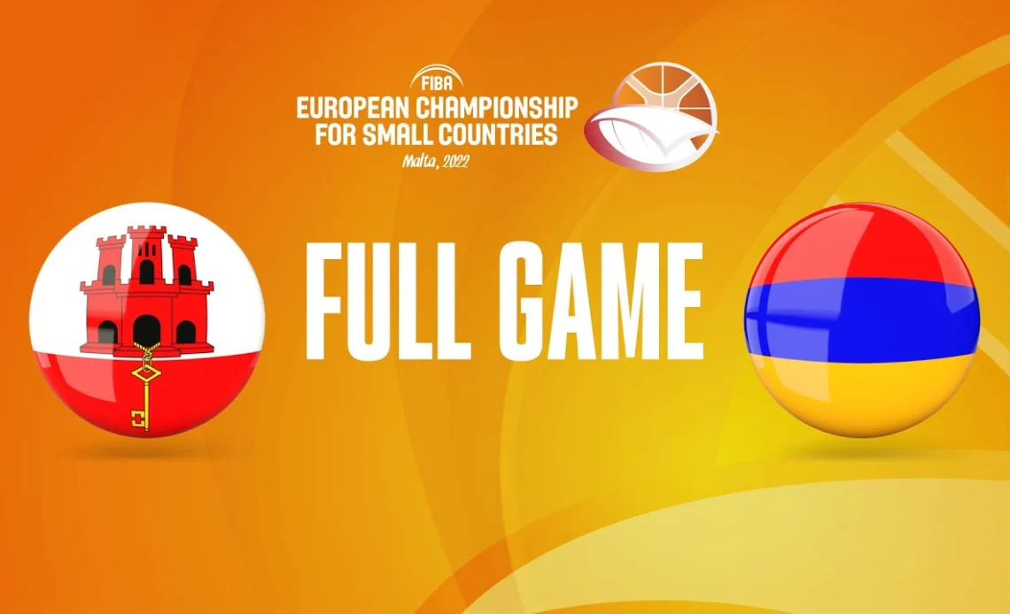 Gibraltar v Armenia | Full Basketball Game | FIBA European Championship for Small Countries 2022