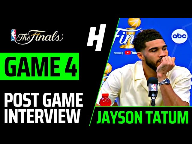Jayson Tatum on why Celtics struggled in 4th quarter of Game 4