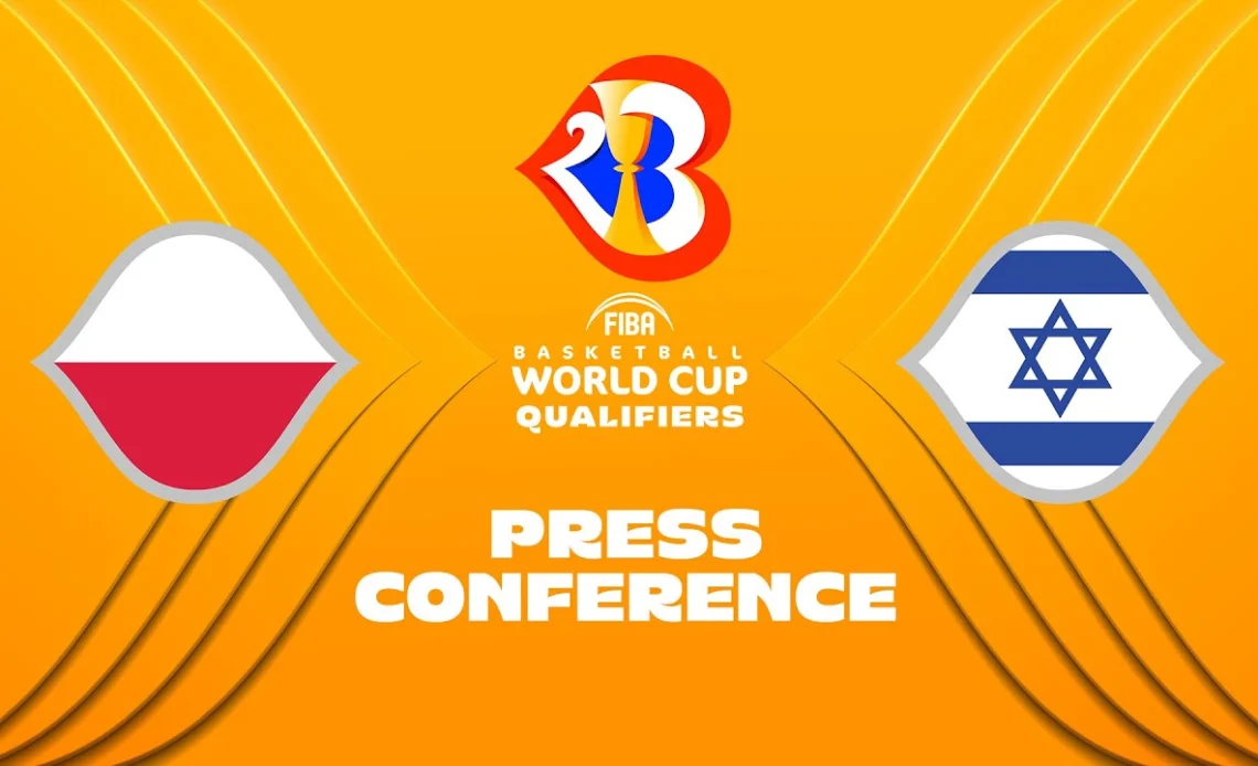 LIVE | Poland v Israel - Press Conference | FIBA Basketball World Cup 2023 European Qualifiers