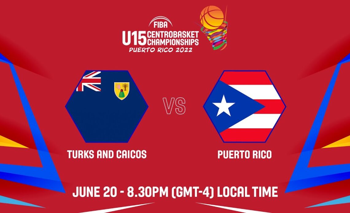 LIVE | Turks and Caicos vs. Puerto Rico - FIBA U15 Centrobasket Championship 2022