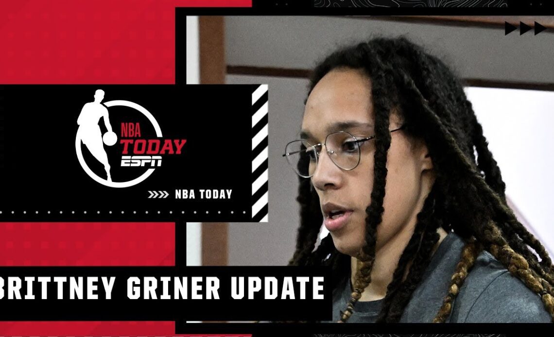 T.J. Quinn joins NBA Today to give an update on Brittney Griner's scheduled trial