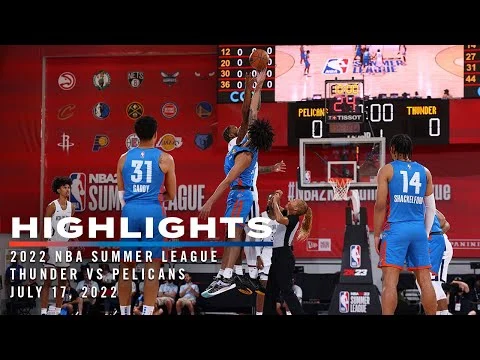 Oklahoma City Thunder Highlights | NBA Summer League | Thunder vs. Pelicans 07/17/2022