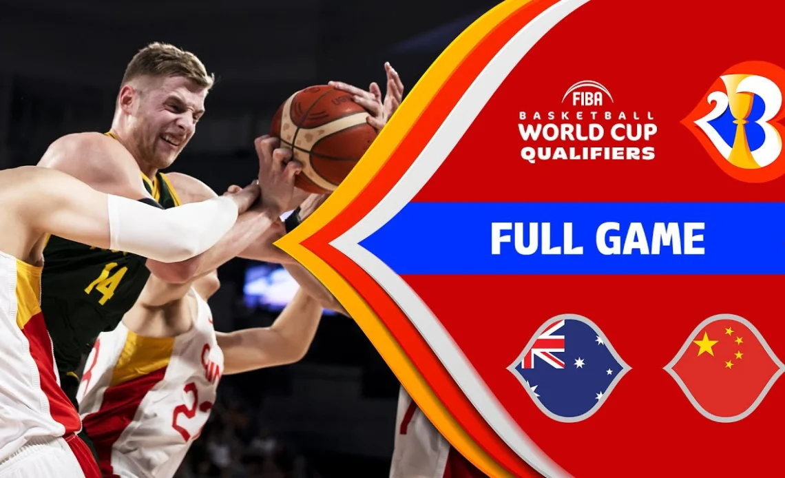 Australia - China | Basketball Full Game - #FIBAWC 2023 Qualifiers