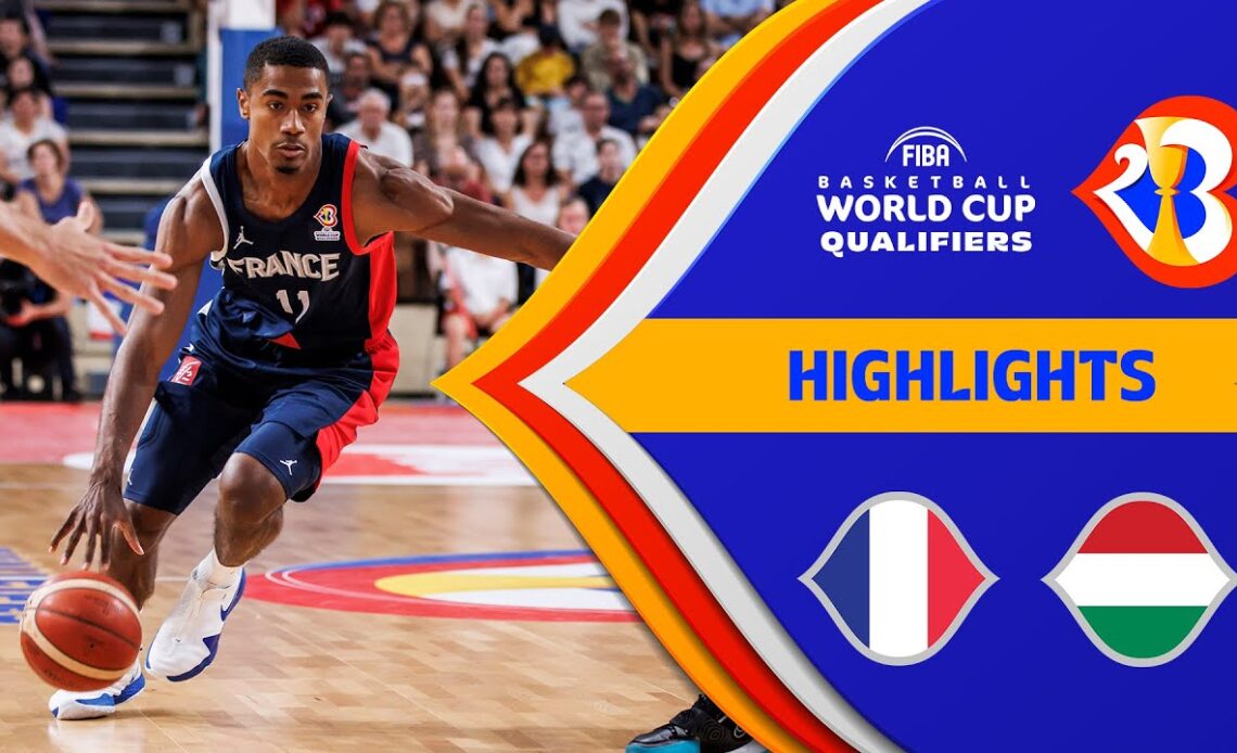 🇫🇷 FRA - 🇭🇺 HUN | Basketball Highlights - #FIBAWC 2023 Qualifiers