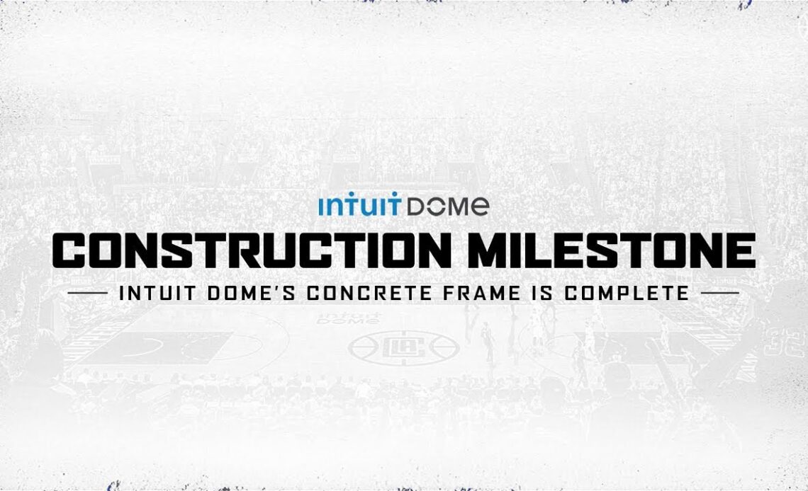 Intuit Dome's Concrete Milestone Ceremony. | LA Clippers