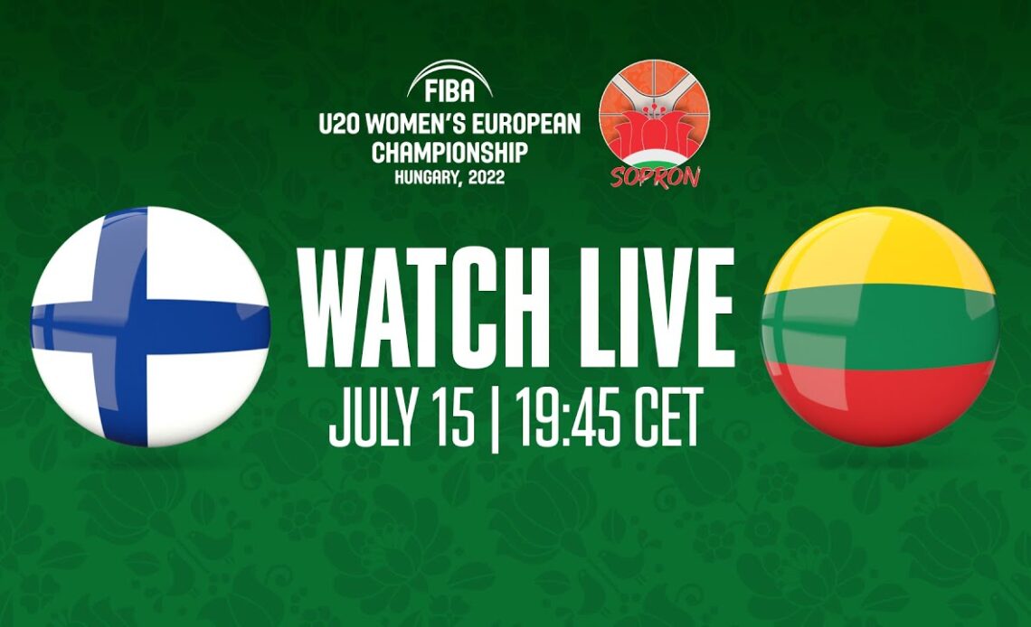 LIVE - Finland v Lithuania | FIBA U20 Women's European Championship 2022