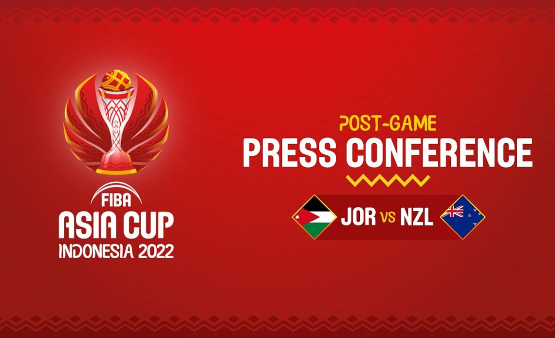 LIVE - Jordan v New Zealand - Press Conference | FIBA Asia Cup 2022