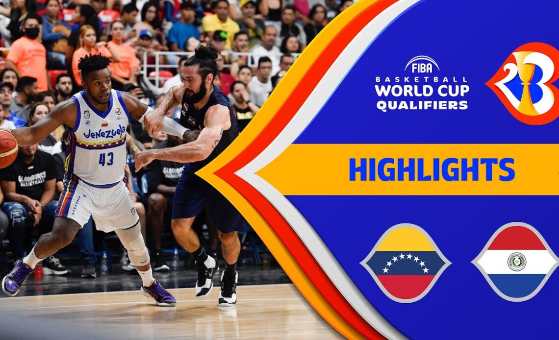 🇻🇪 VEN - 🇵🇾 PAR | Basketball Highlights - #FIBAWC 2023 Qualifiers