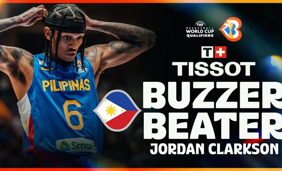 From HALF-COURT 🤯 • Jordan CLARKSON 🇵🇭 - TISSOT Buzzer Beater | #FIBAWC 2023 Qualifiers