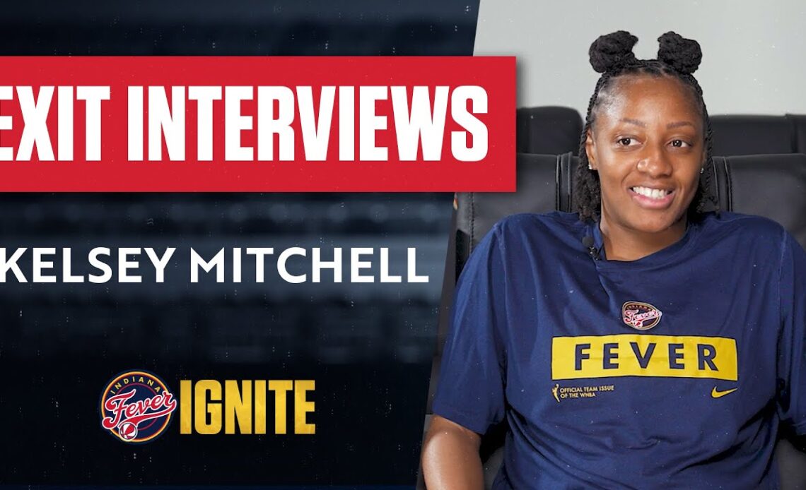 Kelsey Mitchell 2022 Exit Interview | Indiana Fever