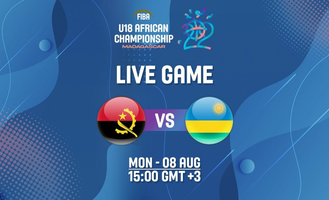 LIVE - Angola v Rwanda | FIBA U18 African Championship 2022